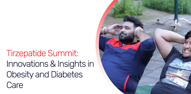Tirzepatide Summit: Innovations & Insights in Obesity and Diabetes Care