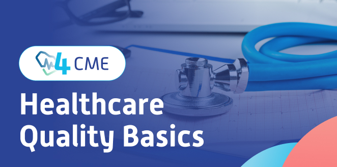 Healthcare Quality Basics
