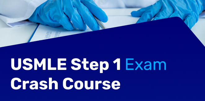 USMLE Step 1 Exam Crash Course